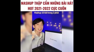 Mashup nhạc hot 2022: Không còn em là đời anh chẳng ý nghĩa gì… | Sơn Tùng, MCK, Jack, Erik…..￼