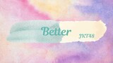 【COVER】JKT48 - Better