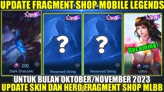 UPDATE ALL FRAGMENT SHOP MOBILE LEGENDS BULAN OKTOBER/NOVEMBER 2023! UPDATE RARE FRAGMENT SHOP