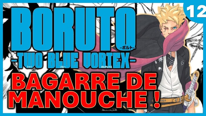 BORUTO TWO BLUE VORTEX - CHAPITRE 12 - REACT / REVIEW