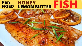 Pan FRIED HONEY Lemon butter FISH | EASY Simple DELICIOUS Gourmet CREAM DORY DISH