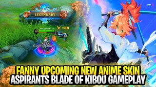 Fanny Upcoming New Anime Skin Aspirants Blade of Kibou Perfect Gameplay | Mobile Legends: Bang Bang