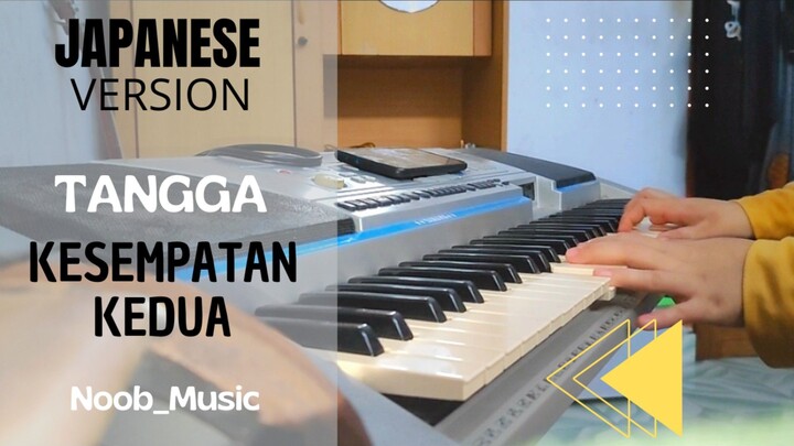 LAGU INDO VERSI JEPANG ‼️TANGGA - KESEMPATAN KEDUA | #JPOPENT