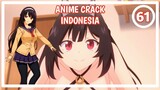 Waifu Cakep Cosplay Anjing - Anime Meme/Crack Indonesia Episode 61
