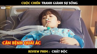 Cuộc chiến tranh giành sự sống - Review phim Chất Độc