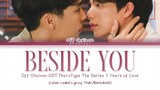 Off Chainon - BESIDE YOU OST. TharnType The Series 2 : 7 Years of Love Lyrics THAI/ROM/ENG