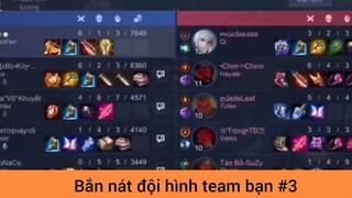 Bắn nát đội hình team bạn p3