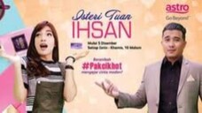 Isteri Tuan Ihsan EP13