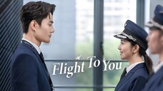 Flight to You (EnglishDub) Episode 27 2022 1080P