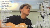 ARRON REBUSTES NONSTOP COVER SONGS ❤️