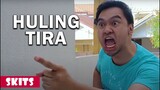 Huling Tira | AIRTV SKITS