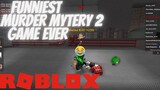 Roblox Murder Mystery 2 Funniest Game Ever