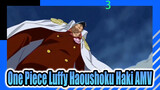 Unique Charm of the Pirate King | Luffy Haoushoku Haki-3