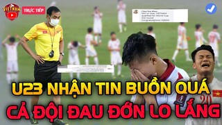 Vừa Thắng Đậm Singapore, u23 Việt Nam Gặp Tin Cực Sốc, Cả Đội Đau Đớn Buồn Thương