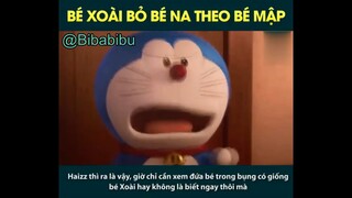 BÉ XOÀI BỎ BÉ NA ĐỂ THEO BÉ MẬP #funny