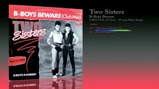 Two Sisters (1983) B-Boys Beware [12' Inch - 45 RPM - Maxi-Single]