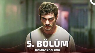 Bambaşka Biri (Outra Pessoa) | EPISÓDIO 5