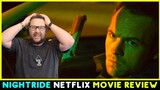 NIGHTRIDE (2022) Netflix Movie Review