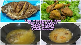 Tips Menggoreng Ikan & Ayam Agar Tidak Meletus dan Tidak Lengket di Wajan