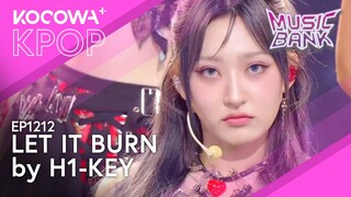 H1-KEY - Let It Burn | Music Bank EP1212 | KOCOWA+