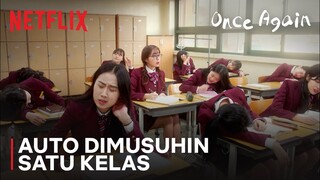 Ngingetin Guru Kalo Hari Ini Ada PR Sih... NYEBELIN! | Once Again | Clip