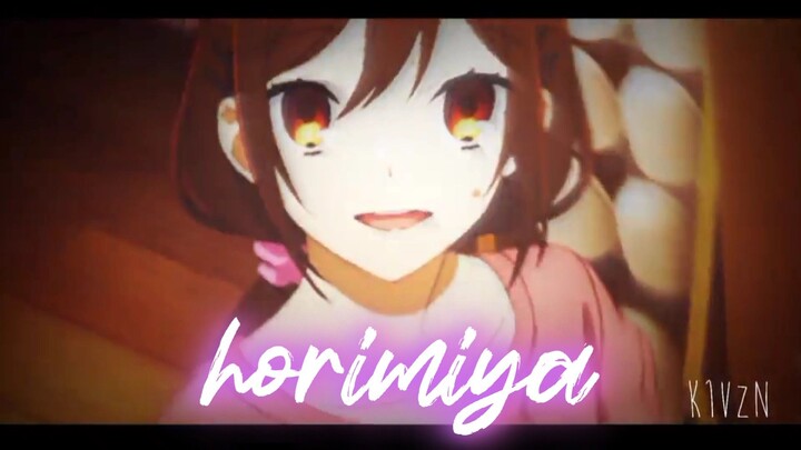 Hori San [AMV EDIT] Horimiya