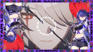 gue gacha Acheron tapi lo ga harus! | Honkai Star Rail