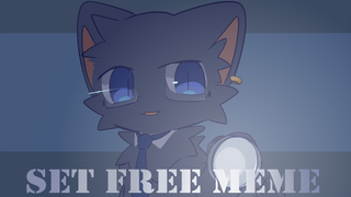 【拟兽私设/meme】Set Free