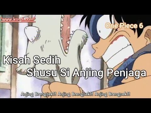 Shusu, Si Anjing Penjaga Toko |  Alur Cerita One Piece Episode 6