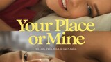 Your.Place.or.Mine.2023.720p FULL MOVIE