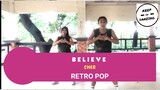 BELIEVE BY CHER | RETRO POP | KEEP ON DANZING (KOD)