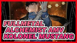 Kolonel Mustang | Fullmetal Alchemist | Epic AMV