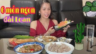 Thưởng thức Sáu món ngon Đài Loan - Em Trinh Vlog