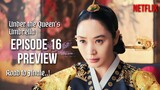 Under the Queen's Umbrella Ep 16 Preview |Finale Preview & Spoiler Explained