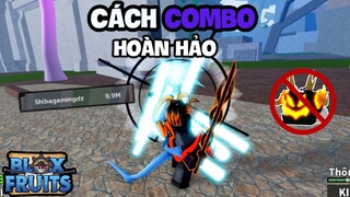 Roblox- 4 Điều Bạn Nên Biết Khi Tập Combo, Sẽ Giúp Bạn Lên 30M | Blox Fruit