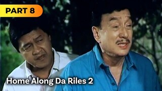 ‘Home Along Da Riles 2’ FULL MOVIE Part 8 | Dolphy, Nova Villa