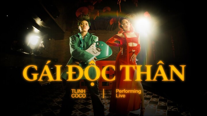 Gái Độc Thân - tlinh x COCO | Live Performance