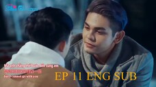 EP.11_BECAUSE OF MEETING YOU WE CAN BE HERE 2GETHER BL ENG SUB
