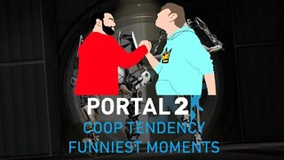 PORTAL 2 COOP TENDENCY FUNNIEST MOMENTS