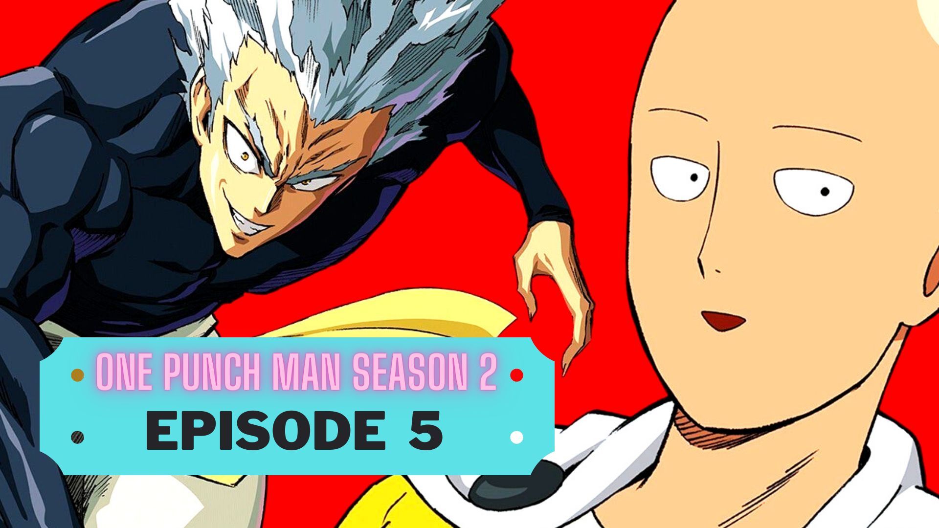 One Punch Man Season 2 Ep. 5 BiliBili