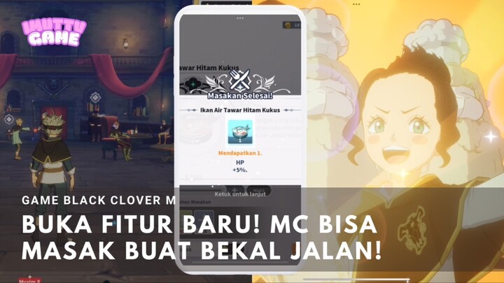 BUKA FITUR BARU! BISA MASAK BUAT BEKAL?! BLACK CLOVER M