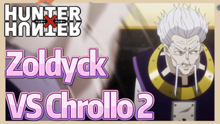 Zoldyck VS Chrollo 2