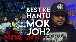 Hantu Mok Joh - Movie Review