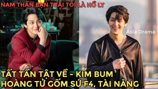 Tất Cả BÍ MẬT về Kim Bum, Profile Nam thần F4 & Phim Bạn Trai Tôi Là Hồ Ly Tập 1 - 16 | Asia Drama