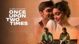 Once Upon Two Times | Full Hindi Movie 1080p | ENG Sub
