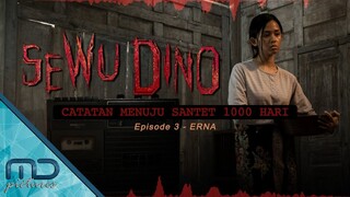 Sewu Dino - Erna dan Misteri Gembok di Gubuk Tua Keluarga Karsa Atmojo