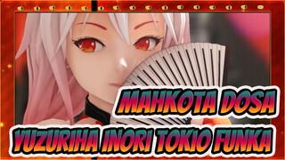 [Mahkota Dosa / MMD] Yuzuriha Inori - Tokio Funka