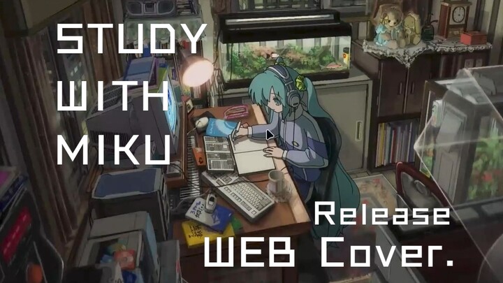 [Buatan Sendiri] STUDY WITH MIKU versi web resmi diluncurkan