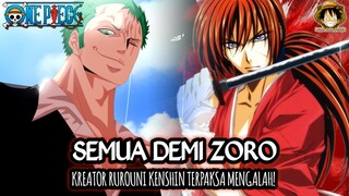 DEMI ZORO, KREATOR RUROUNI KENSHIN MENGALAH!