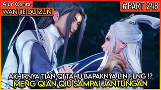 QIAN QIU MARAH MENGIRA LORD LIN FENG SELINGKUH !? - Alur Cerita Donghua #WJDZ (PART 248)